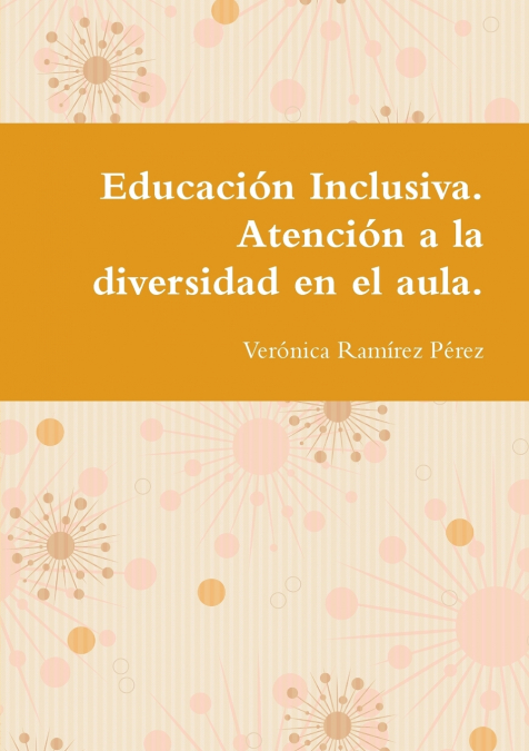 Educaci n Inclusiva Atenci n a la diversidad en el aula Verónica