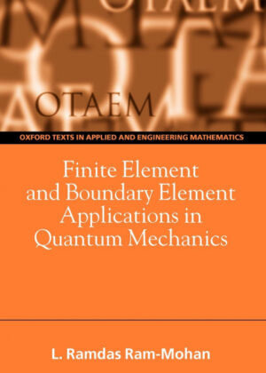 Libro Finite Element and Boundary Element Applications in Quantum Mechanics <span> Ramdas RAM-Mohan/L. Ramdas RAM-Mohan </span> - KusiBooks