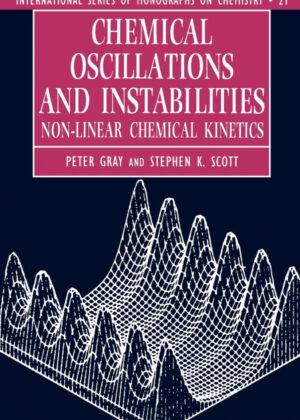 Libro Chemical Oscillations and Instabilities <span> Peter Gray/Stephen K. Scott </span> - KusiBooks