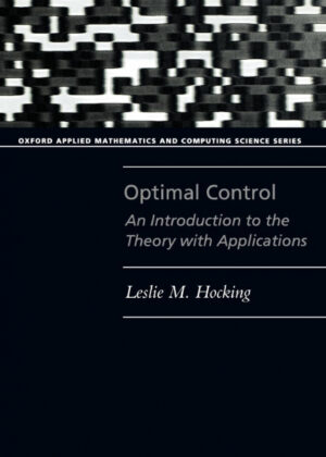 Optimal Control <span> Leslie M. Hocking </span>