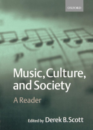 Libro Music, Culture, and Society <span> Bernard Scott </span> - KusiBooks