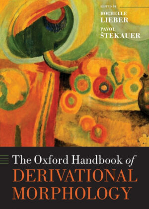 Libro The Oxford Handbook of Derivational Morphology <span>  </span> - KusiBooks