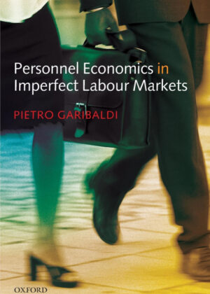 Libro Personnel Economics in Imperfect Labour Markets <span> Pietro Garibaldi </span> - KusiBooks