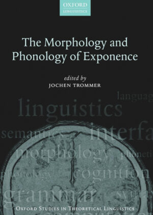 Libro THE MORPHOLOGY AND PHONOLOGY OF EXPONENCE <span> TROMMER </span> - KusiBooks