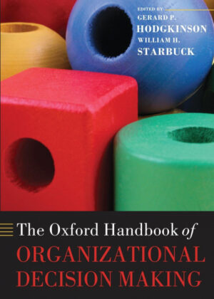 Libro The Oxford Handbook of Organizational Decision Making <span>  </span> - KusiBooks