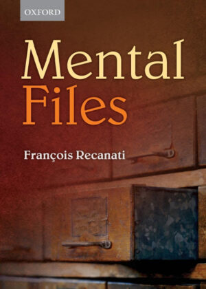 Libro Mental Files <span> Francois Recanati </span> - KusiBooks