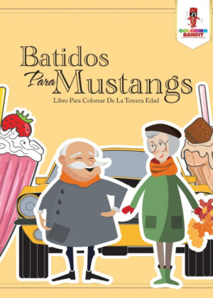 Libro Batidos Para Mustangs <span> Coloring Bandit </span> - KusiBooks