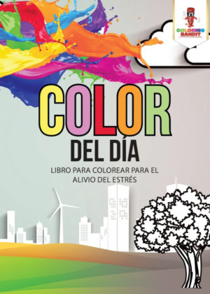 Libro Color Del Día <span> Coloring Bandit </span> - KusiBooks