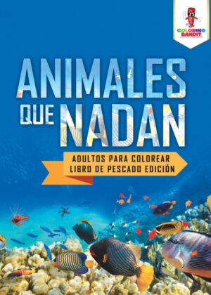 Libro Animales Que Nadan <span> Coloring Bandit </span> - KusiBooks