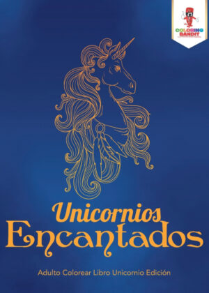 Libro Unicornios Encantados <span> Coloring Bandit </span> - KusiBooks