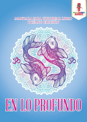Libro En Lo Profundo <span> Coloring Bandit </span> - KusiBooks