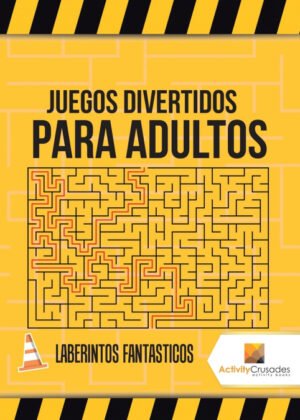 Libro Juegos Divertidos Para Adultos <span> Activity Crusades </span> - KusiBooks