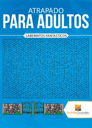 Libro Atrapado Para Adultos <span> Activity Crusades </span> - KusiBooks