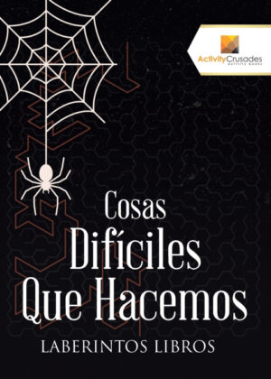 Libro Cosas Difíciles Que Hacemos <span> Activity Crusades </span> - KusiBooks