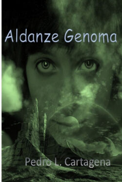 Libro Aldanze Genoma  Pedro L. Cartagena  - KusiBooks