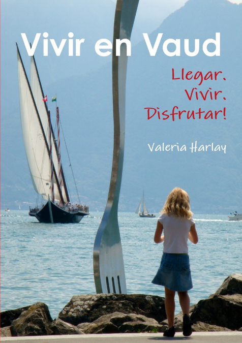 Vivir en Vaud <span> Valeria Harlay </span> 1 Libro Vivir en Vaud Valeria Harlay - KusiBooks