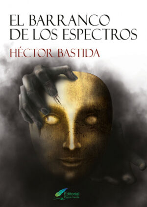 El barranco de los espectros <span> Héctor Bastida </span>