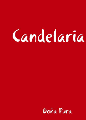 Candelaria <span> Doña Pura </span>