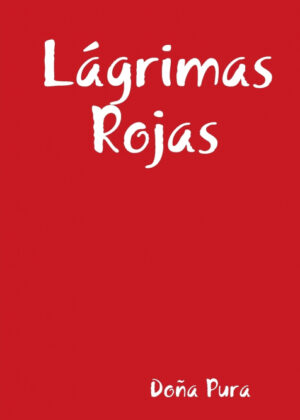 Lágrimas Rojas <span> Doña Pura </span>