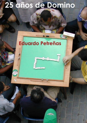 25 a-os de Domino - 2 <span> EDUARDO PETREÑAS </span>