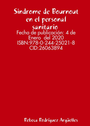 Sindrome de Bournout en el personal sanitario <span> Rebeca Rodríguez ArgÁ¼elles </span>