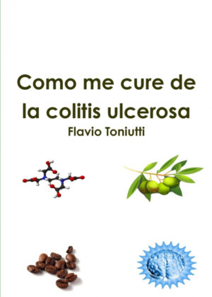 Libro Como me cure de la colitis ulcerosa <span> Flavio Toniutti </span> - KusiBooks