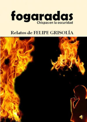 fogaradas <span> Felipe Grisolía </span>