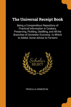 Libro The Universal Receipt Book  Priscilla Homespun  - KusiBooks