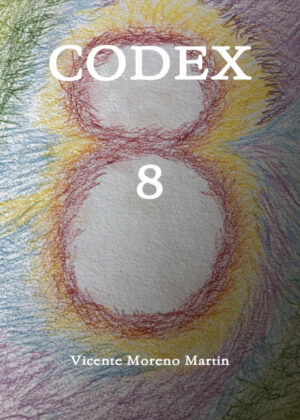 CODEX 8 <span> Vicente Moreno Martin </span>