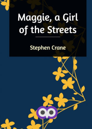 Libro Maggie, a Girl of the Streets <span> Stephen Crane </span> - KusiBooks