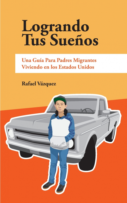 Logrando Tus Sueños <span> Rafael Vázquez </span> 1 Libro Logrando Tus Sueños Rafael Vázquez - KusiBooks