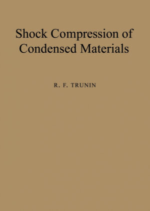 Libro Shock Compression of Condensed Materials <span> R. F. Trunin </span> - KusiBooks