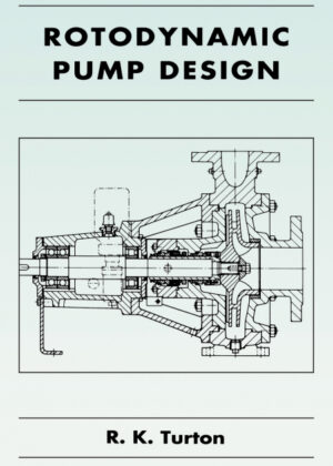 Libro Rotodynamic Pump Design <span> R. K. Turton </span> - KusiBooks