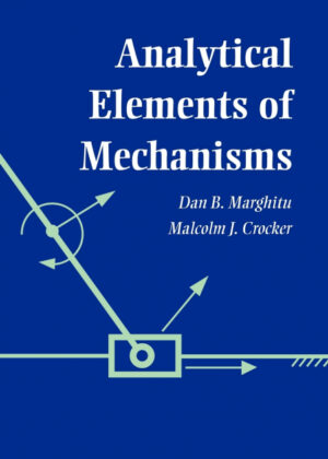 Libro Analytical Elements of Mechanisms <span> Dan B. Marghitu/Malcolm J. Crocker </span> - KusiBooks
