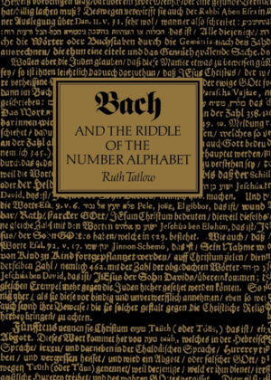 Libro Bach and the Riddle of the Number Alphabet <span> Ruth Tatlow/Tatlow Ruth </span> - KusiBooks