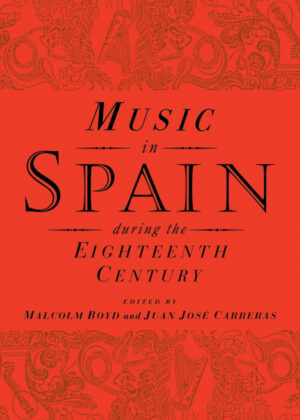 Libro Music in Spain During the Eighteenth Century <span>  </span> - KusiBooks