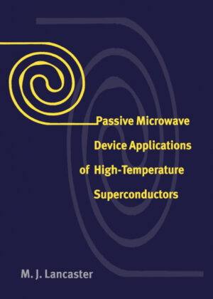Libro Passive Microwave Device Applications of High-Temperature Superconductors <span> M. J. Lancaster/Lancaster M. J. </span> - KusiBooks