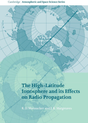 Libro The High-Latitude Ionosphere and Its Effects on Radio Propagation <span> J. K. Hargreaves/R. D. Hunsucker </span> - KusiBooks