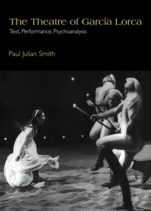 Libro The Theatre of Garc a Lorca <span> Paul Julian Smith </span> - KusiBooks