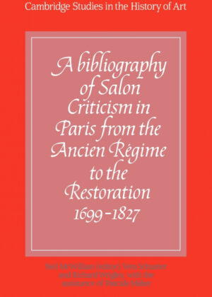 Libro A Bibliography of Salon Criticism in Paris from the Ancien Regime to the Restoration, 1699 1827 <span>  </span> - KusiBooks