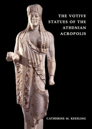 Libro The Votive Statues of the Athenian Acropolis <span> Katherine Keesling/Catherine M. Keesling </span> - KusiBooks
