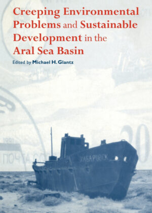 Libro Creeping Environmental Problems and Sustainable Development in the Aral Sea Basin <span>  </span> - KusiBooks