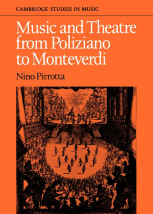 Libro Music and Theatre from Poliziano to Montiverdi <span> Nino Pirrotta/Elena Povoledo </span> - KusiBooks