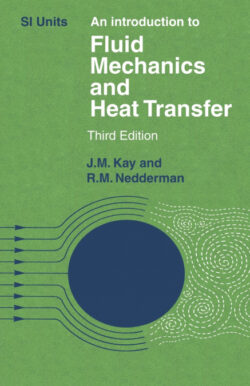 Libro An Introduction to Fluid Mechanics and Heat Transfer  J. M. Kay/Jerald Ed. Kay/R. M. Nedderman  - KusiBooks