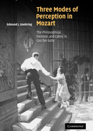 Libro Three Modes of Perception in Mozart <span> Edmund J. Goehring </span> - KusiBooks