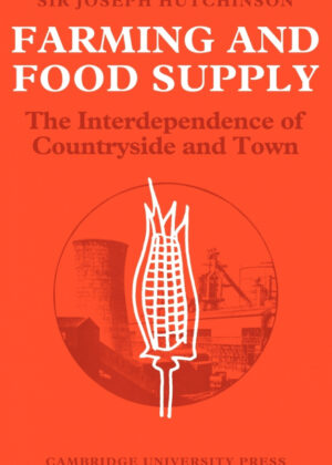 Libro Farming and Food Supply <span> Joseph Hutchinson </span> - KusiBooks