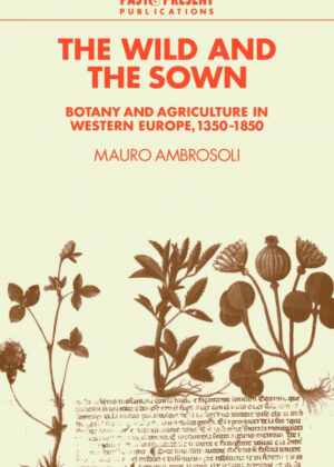 Libro The Wild and the Sown <span> Mauro Ambrosoli </span> - KusiBooks