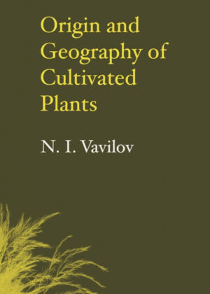 Libro Origin and Geography of Cultivated Plants <span> N. I. Vavilov </span> - KusiBooks