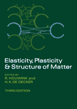 Libro Elasticity, Plasticity and Structure of Matter <span> R. Houwink/H. K. De Decker </span> - KusiBooks