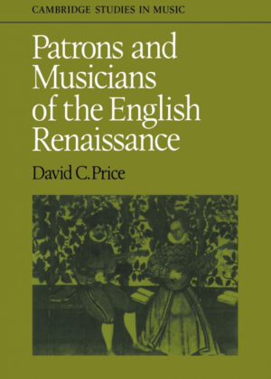 Libro Patrons and Musicians of the English Renaissance <span> David C. Price </span> - KusiBooks